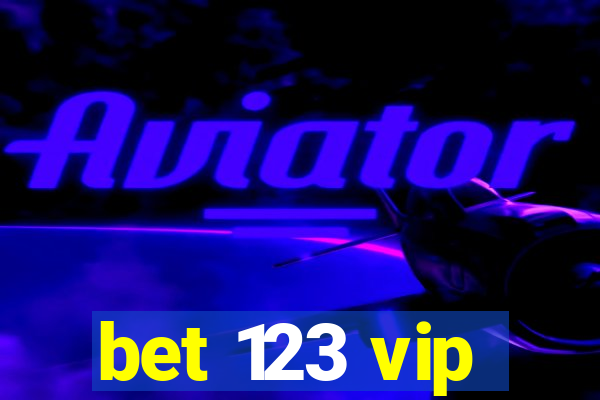 bet 123 vip